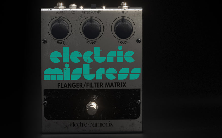 MixWave: EHX Electric Mistress MixWave: EHX Electric Mistress