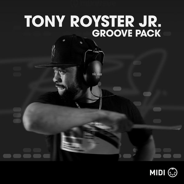 MixWave: Tony Royster Jr. - Groove Pack